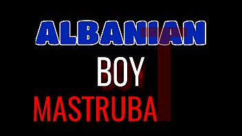 Albanian Boy Mastrubation